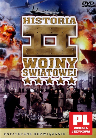 Historia II Wojny Światowej 36: Ostateczne rozwiązanie cz. 3 [DVD]