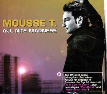 Mousse T.: All Nite Madness [CD]