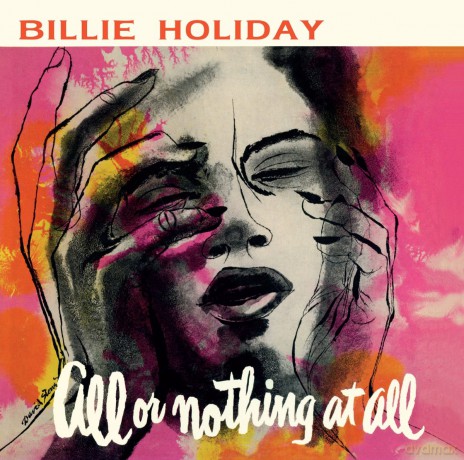 Billie Holiday: All Or Nothing At All + 7 Bonus Track [CD]