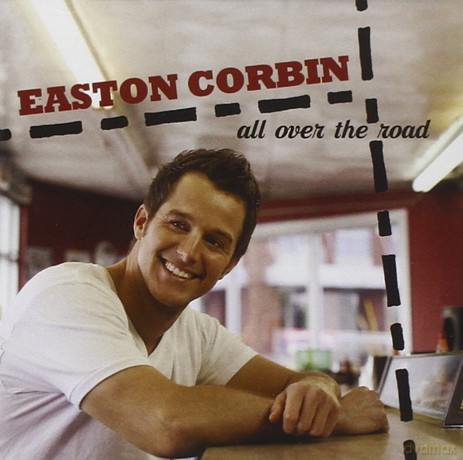 Easton Corbin: All Over the Road [CD]