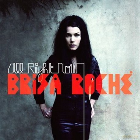 Brisa Roche: All Right Now [CD]