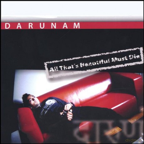 Darunam: All That Beautiful Must Die [CD]