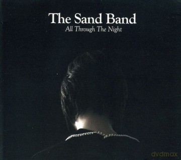 The Sand Band: All Through the Night [CD]