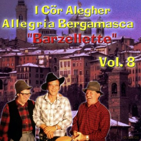 I Cor Alegher: Allegria Bergamasca Vol 8 Barzellette [CD]