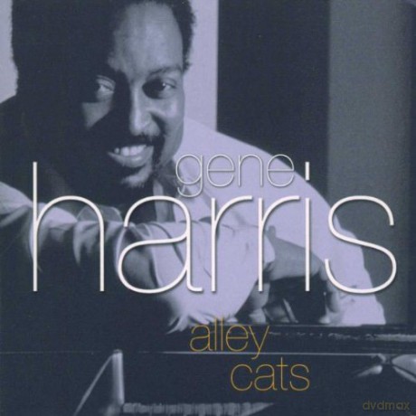 Gene Harris: Alley Cats [CD]