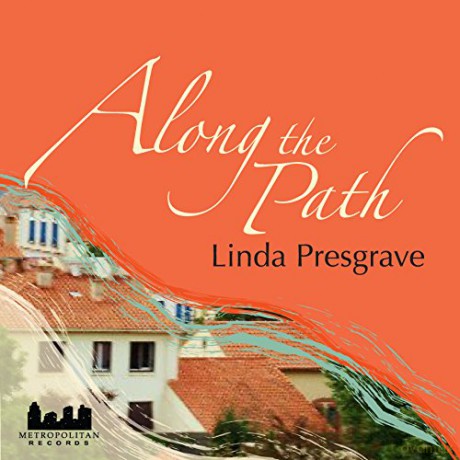 Linda Presgrave: Along the Path [CD]