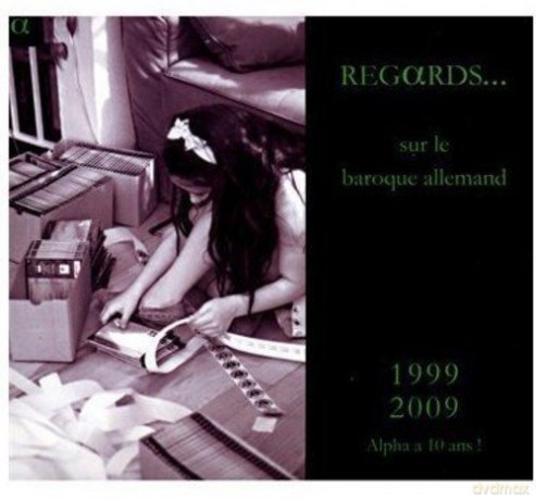 Regards: Alpha 10 Ans - Regards Sur Le Baroque Allemand [3CD]