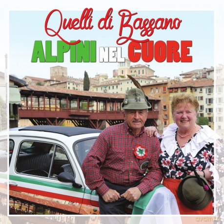 Quelli Di Bassano: Alpini Nel Cuore [CD]
