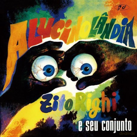 Zito Righi E Seu Conjunto: Alucinolandia [CD]