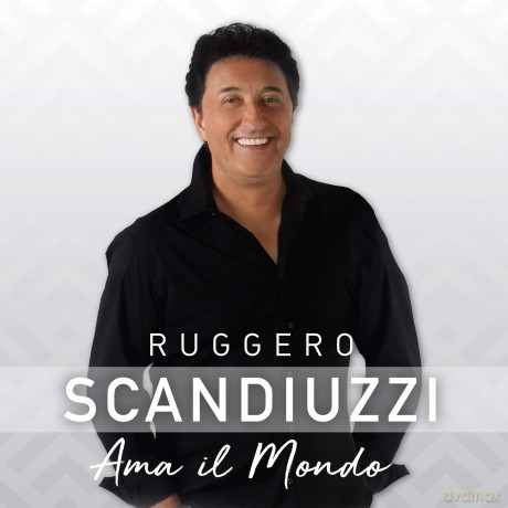 Ruggero Scandiuzzi: Ama Il Mondo [CD]