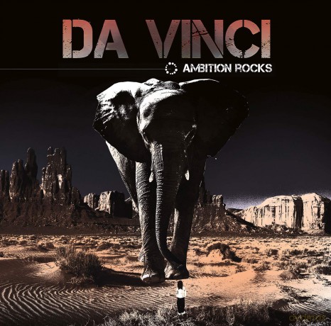 Da Vinci: Ambition Rocks [CD]