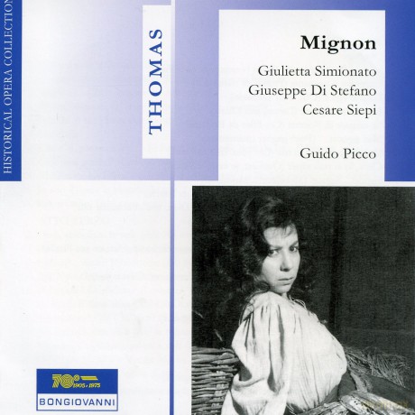 Giulietta Simionato: Ambroise Thomas: Mignon [2CD]