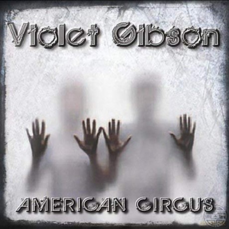 Violet Gibson: American Circus [CD]