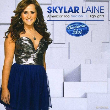 Skylar Laine: American Idol Season 11 Highlights [CD]