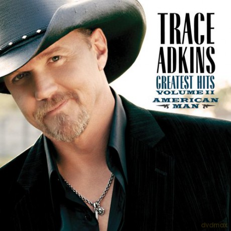 Trace Adkins: American Man: Greatest Hits vol. II [CD]