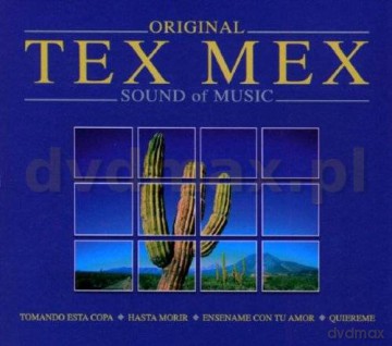 Original Tex Mex [CD]