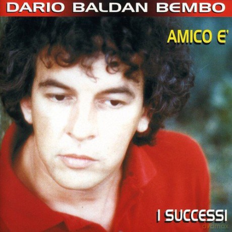 Dario Baldan Bembo: Amico EI Successi [CD]