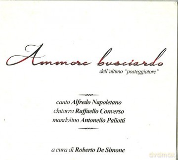 Napolitano Alfredo: Ammore Busciardo [CD]