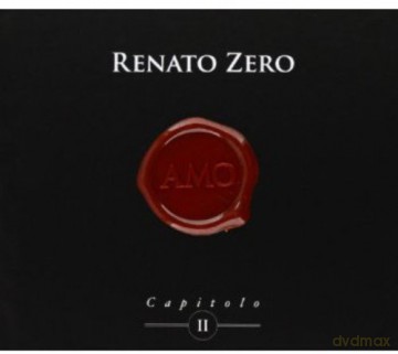 Renato Zero: Amo-Capitolo II [CD]