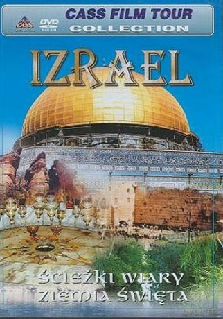 Izrael: Ścieżki wiary. Ziemia Święta [DVD]