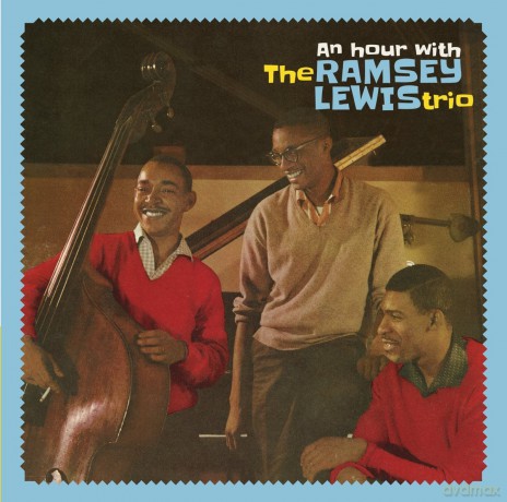 Ramsey Lewis: An Hour With The Ramsey Lewis Trio [CD]