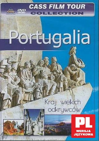 Portugalia: Kraj wielkich odkrywców [DVD]