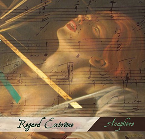 Regard Extreme: Anaphore [CD]