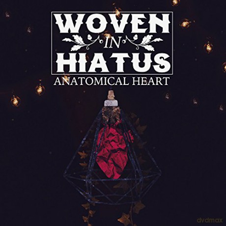 Woven in Hiatus: Anatomical Heart [CD]