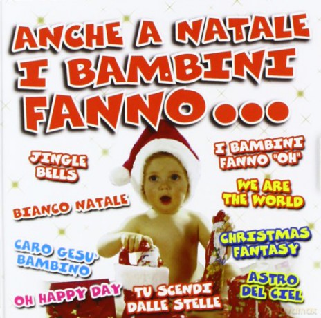Vari-Anche a Natale I Bambini Fanno: Anche A Natale I Bambini Fanno [CD]
