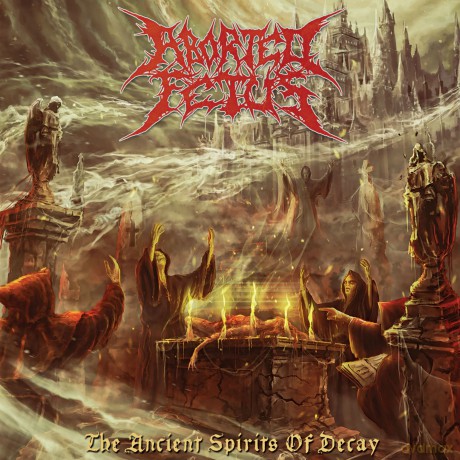 Aborted Fetus: Ancient Spirits Of Decay [CD]