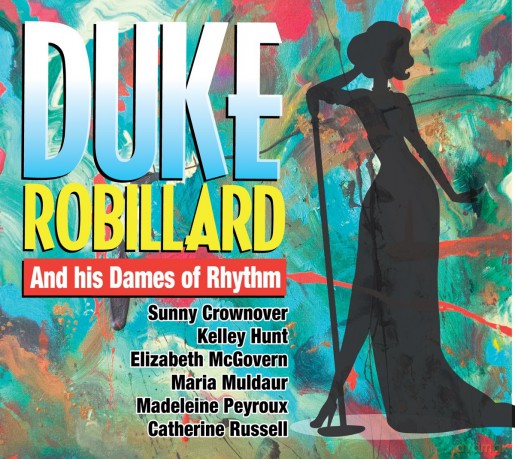 Duke Robillard: And His Dames Of Rhythms [CD]