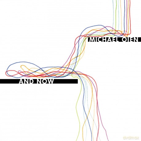 Michael Oien: And Now [CD]