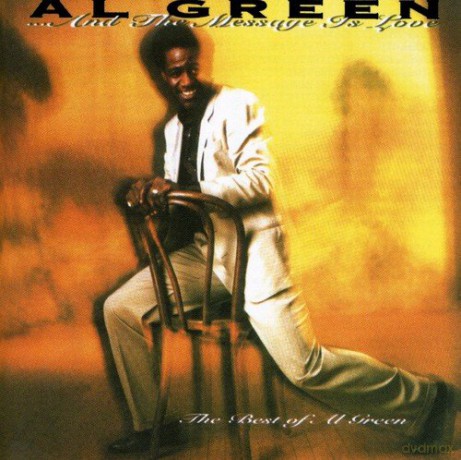 Al Green: And the Message Is Love [CD]