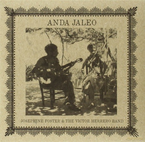 Josephine Foster: Anda Jaleo [CD]