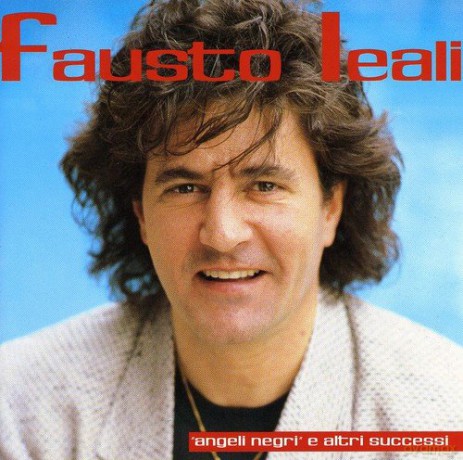 Fausto Leali: Angeli Negri E Altri Succ. [CD]