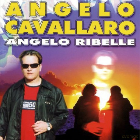 Cavallaro Angelo: Angelo Ribelle [CD]