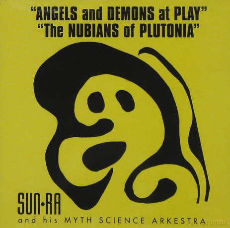 Sun Ra: Angels and Demons at Play/the Nubians of Plutonia [CD]