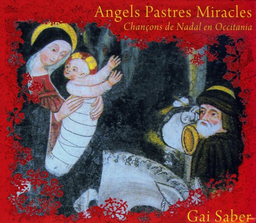 Gai Saber: Angels Pastres Miracles [CD]