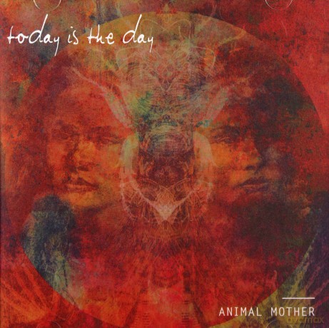 Today Is the Day: Animal Mother [CD]