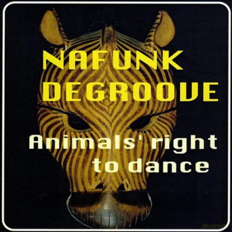 Nafunk Degroove: Animals Right To Dance [CD]