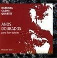 Barbara Casini Quartet: Anos Dourados(Tom Jobim) [CD]