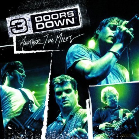 3 Doors Down: Another 700 Miles [CD]