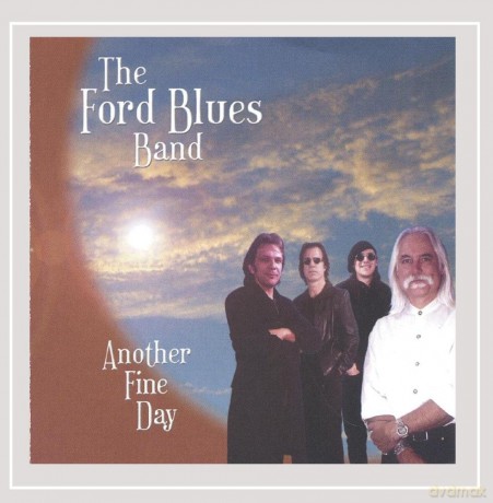 The Ford Blues Band: Another Fine Day [CD]