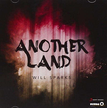 Will Sparks: Another Land [CD]