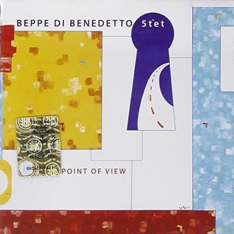 Beppe Di Benedetto: Another Point of View [CD]