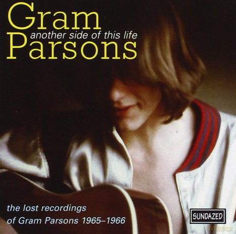 Gram Parsons: Another Side Of This Life [CD]