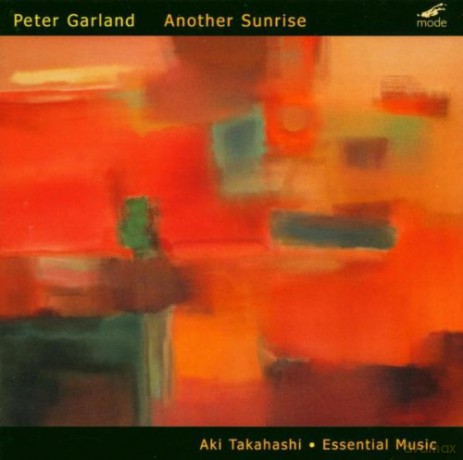 Peter Garland: Another Sunrise [CD]