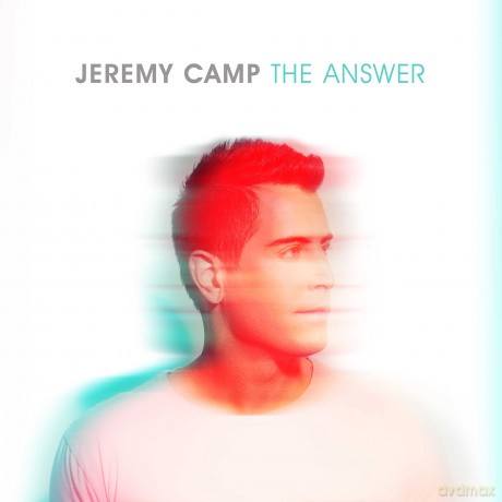 Jeremy Camp: Answer [CD]
