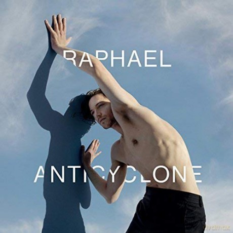 Raphael: Anticyclone [CD]