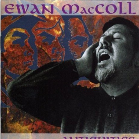 Ewan Maccoll: Antiquities [2CD]